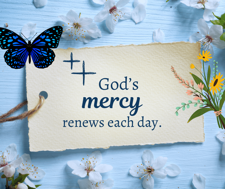 God's mercies are new each day